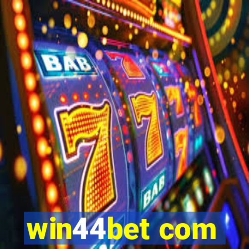 win44bet com